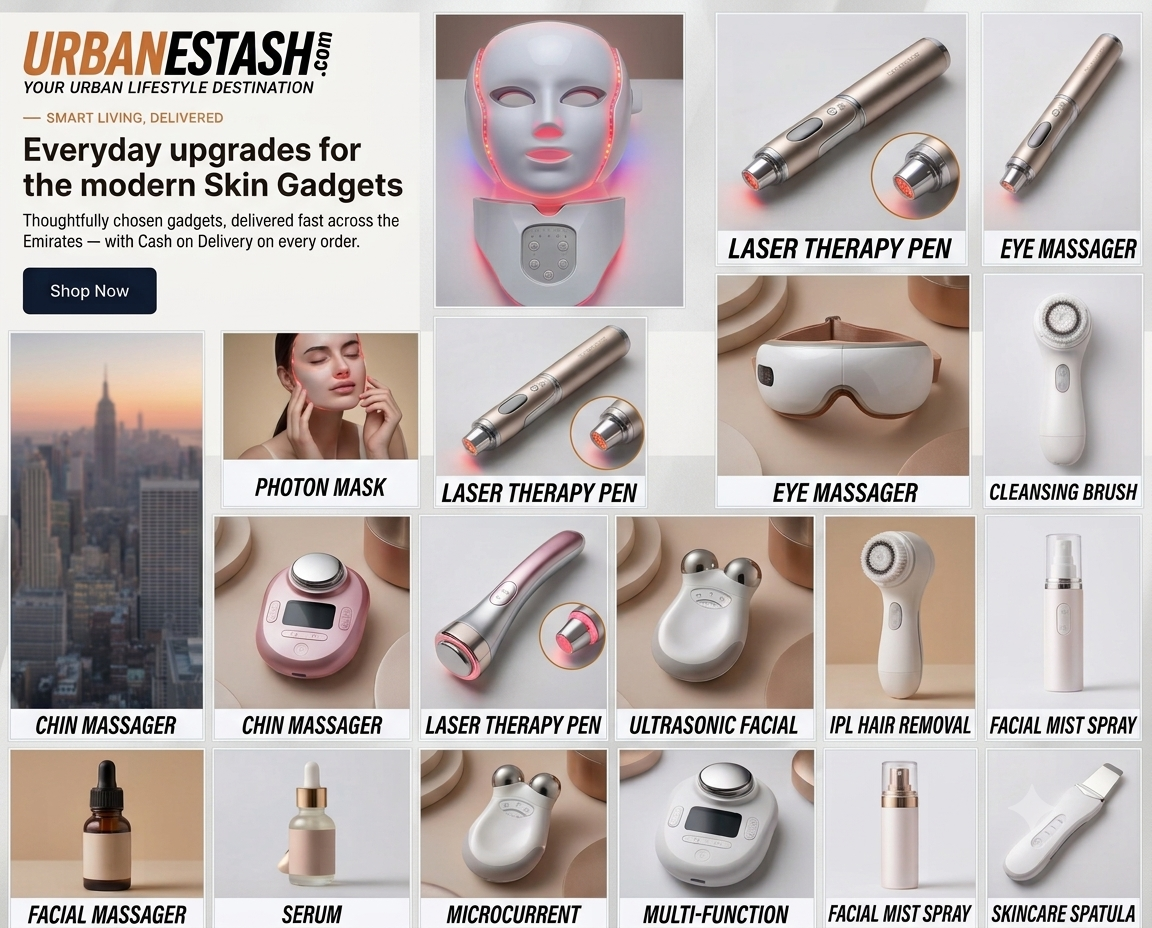 Everyday upgrades for the modern Skin Gadgets